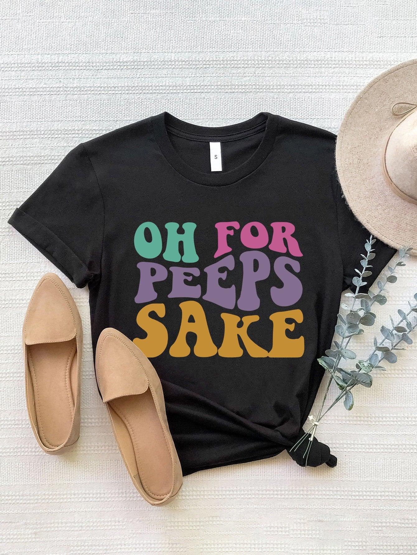 OH FOR PEEPS SAKE T-Shirt - Olive Ave