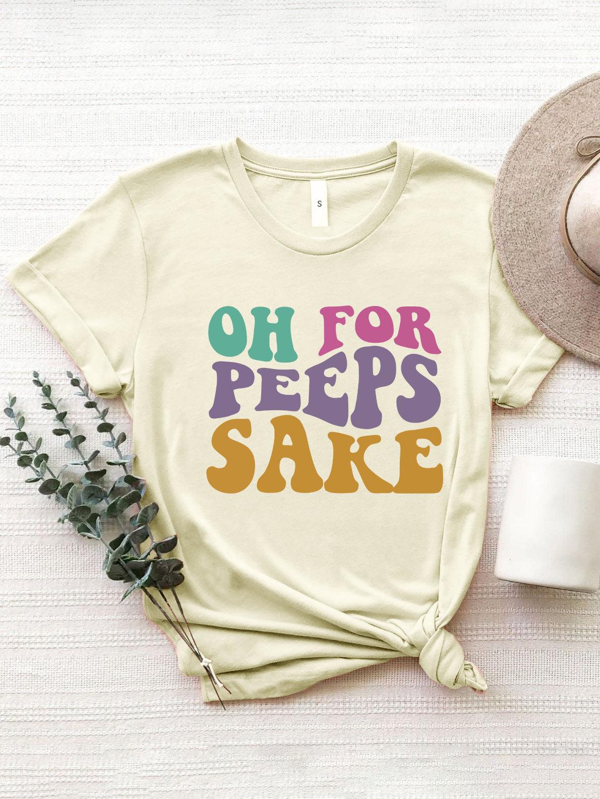 OH FOR PEEPS SAKE T-Shirt - Olive Ave