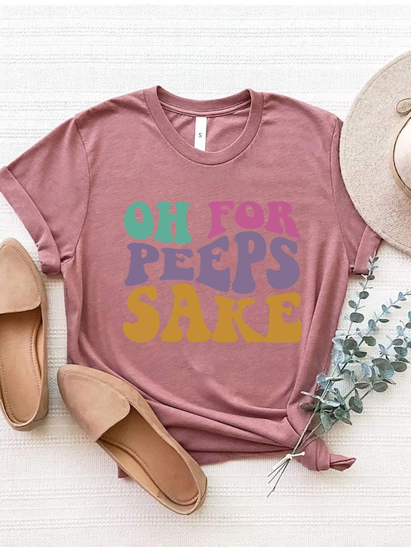 OH FOR PEEPS SAKE T-Shirt - Olive Ave