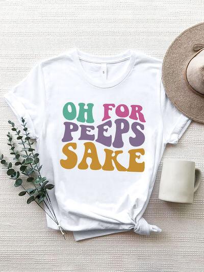 OH FOR PEEPS SAKE T-Shirt - Olive Ave