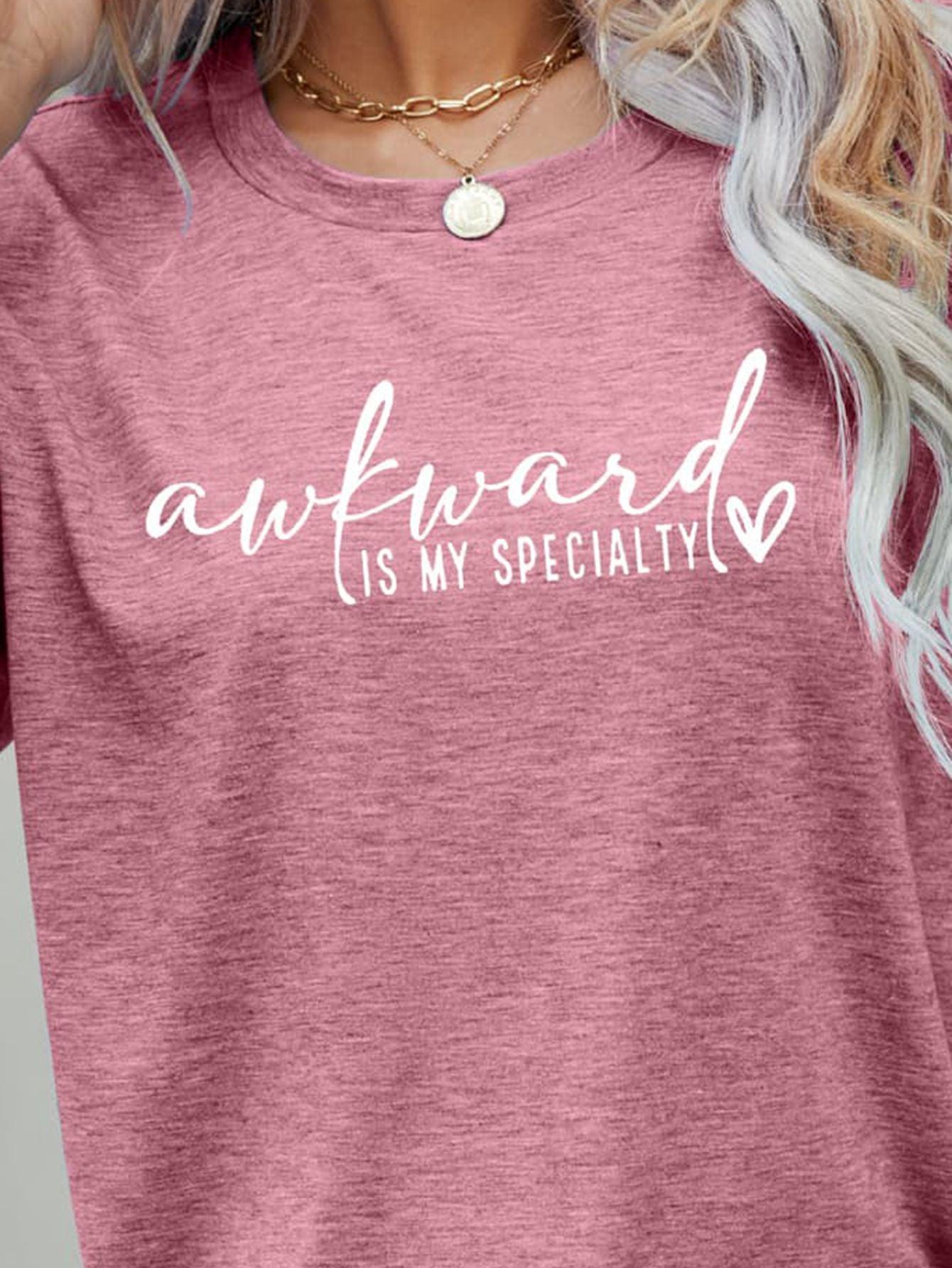 AWKWARD IS MY SPECIALTY Graphic Tee - Olive Ave