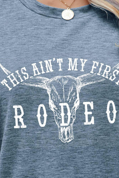 THIS AIN'T MY FIRST RODEO Tee - Olive Ave