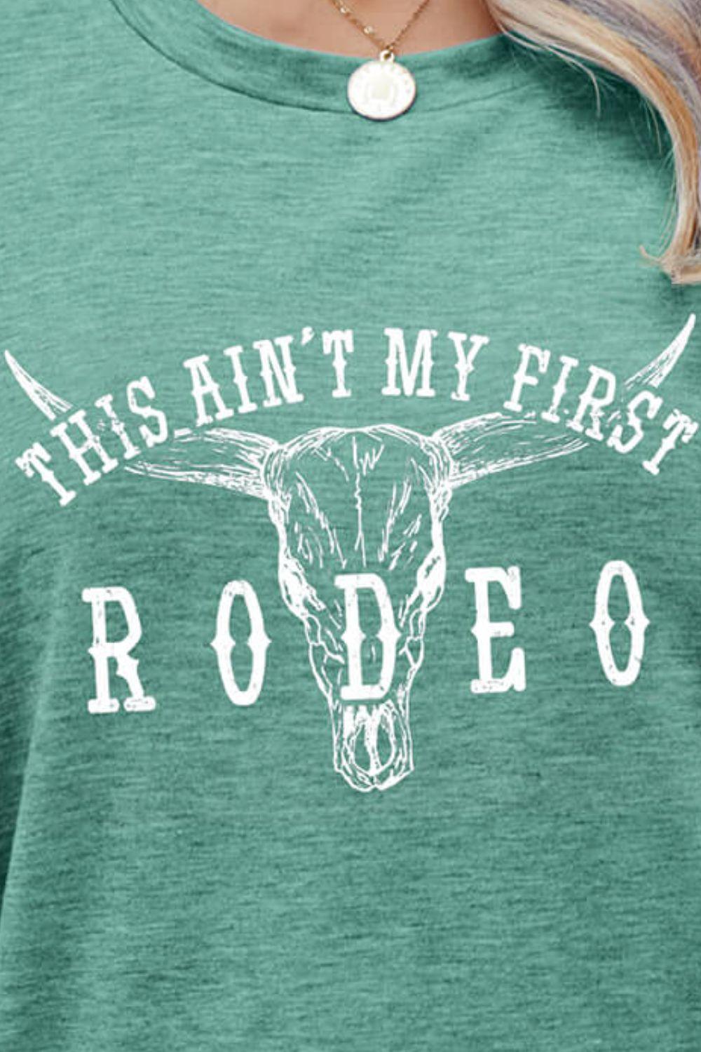 THIS AIN'T MY FIRST RODEO Tee - Olive Ave