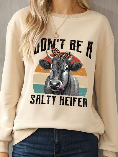 DON'T BE A SALTY HEIFER Sweatshirt in 4 Colors - Olive Ave