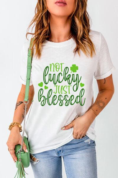 NOT LUCKY JUST BLESSED T-Shirt - Olive Ave