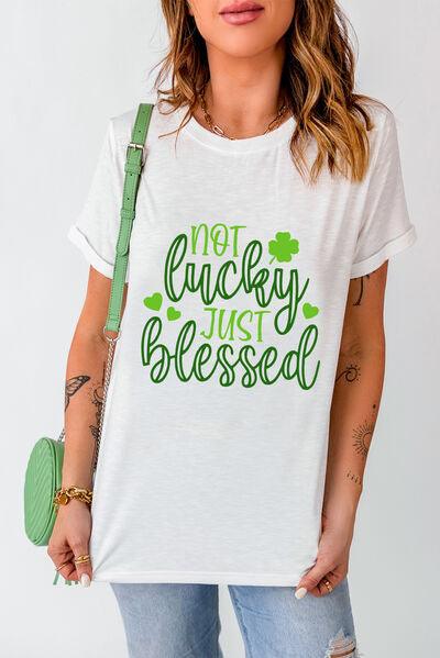 NOT LUCKY JUST BLESSED T-Shirt - Olive Ave