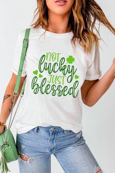 NOT LUCKY JUST BLESSED T-Shirt - Olive Ave